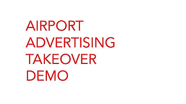 Airport Advertising Takeover Demo